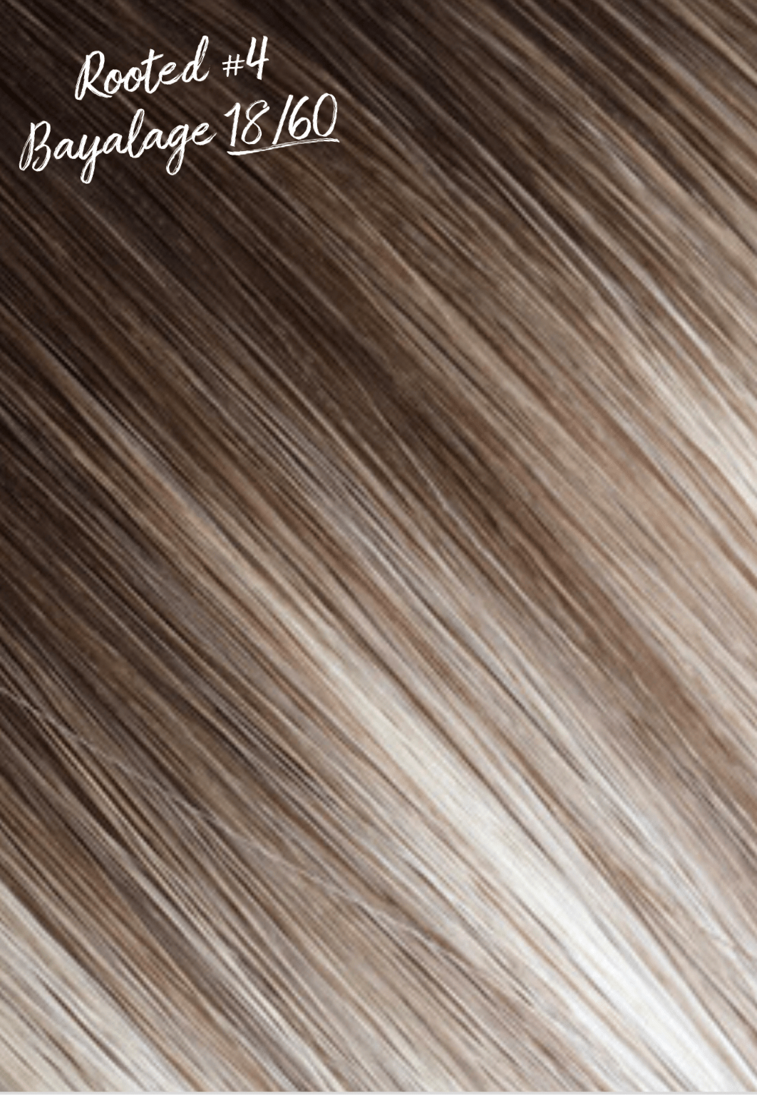 Luxury Machine Weft Hair Extensions Rooted #4 Bayalage 18/60